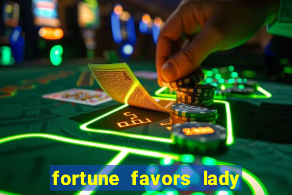 fortune favors lady nikuko legendado